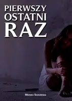 Okładka: Pierwszy ostatni raz