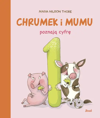 Okładka: Chrumek i Mumu poznają cyfrę 1