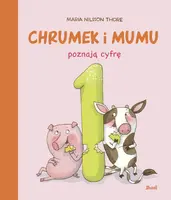 Okładka: Chrumek i Mumu poznają cyfrę 1