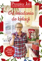 Okładka: Przepisy Joli. Od śniadania do kolacji