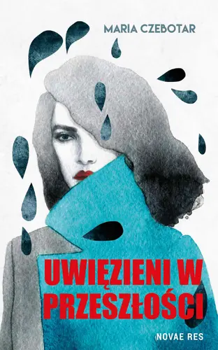 Okładka: Uwięzieni w przeszłości