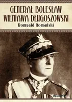 Okładka: Generał Bolesław Wieniawa Długoszowski