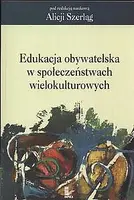 Okładka: Edukacja obywatelska w społeczeństwach wielokulturowych