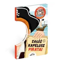 Okładka: Załóż kapelusz pirata!