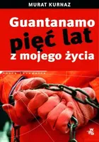 Okładka: Guantanamo. Pięć lat z mojego życia