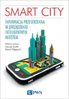 Okładka: Smart City. Informacja przestrzenna w zarządzaniu inteligentnym miastem.
