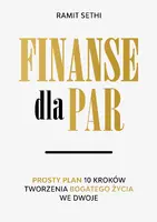Okładka: Finanse dla par. Prosty plan 10 kroków tworzenia Bogatego Życia we dwoje