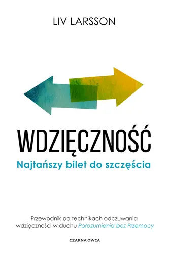 Okładka: Wdzięczność. Najtańszy bilet do szczęścia