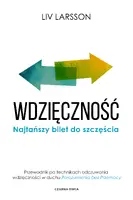 Okładka: Wdzięczność. Najtańszy bilet do szczęścia