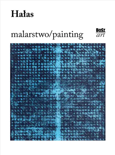 Okładka: Hałas. Malarstwo