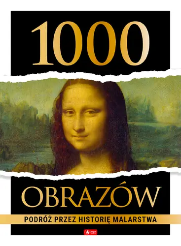 Okładka: 1000 obrazów. Podróż przez historię malarstwa