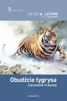 Okładka: Obudźcie tygrysa. Leczenie traumy