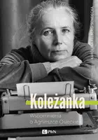 Okładka: Koleżanka Wspomnienia o Agnieszce Osieckiej