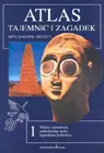 Okładka: Atlas tajemnic i zagadek cz.1 Mity, magowie, mistycy
