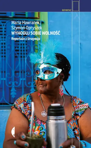 Okładka: Wyhoduj sobie wolność