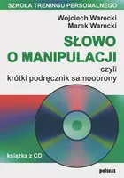 Okładka: Słowo o manipulacji czyli krótki podręcznik samoobrony