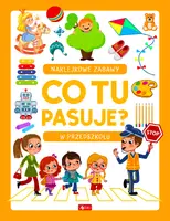 Okładka: Co tu pasuje? Naklejkowe zabawy. W przedszkolu
