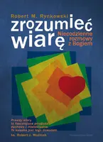 Okładka: Zrozumieć wiarę