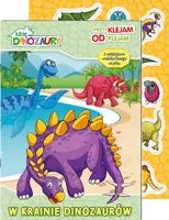 Okładka: Lubię Dinozaury. Przyklejam Odklejam. W krainie dinozaurów