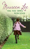 Okładka: Nic nie trwa wiecznie