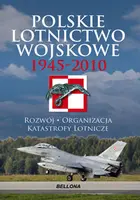 Okładka: Polskie Lotnictwo Wojskowe 1945-2010