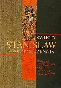 Okładka: Święty Stanisław Biskup i Męczennik