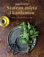 Okładka: Szafran, mięta i kardamon
