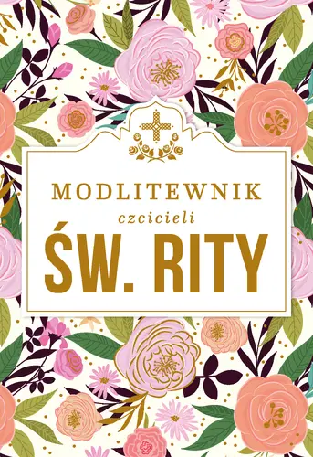 Okładka: Modlitewnik czcicieli świętej Rity