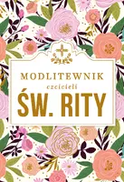 Okładka: Modlitewnik czcicieli świętej Rity