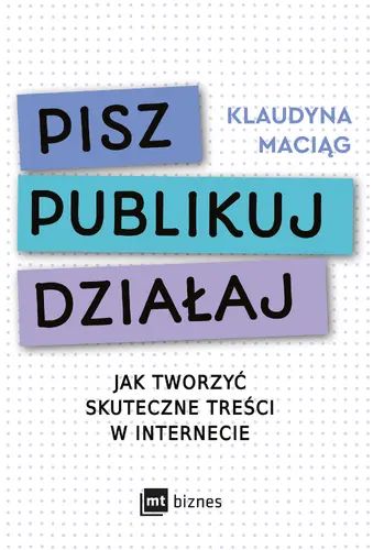 Okładka: Pisz. Publikuj. Działaj