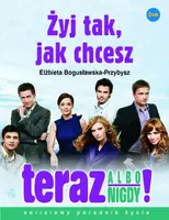 Okładka: Żyj tak jak chcesz