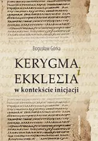 Okładka: Kerygma i ekklesia w kontekście incjacji