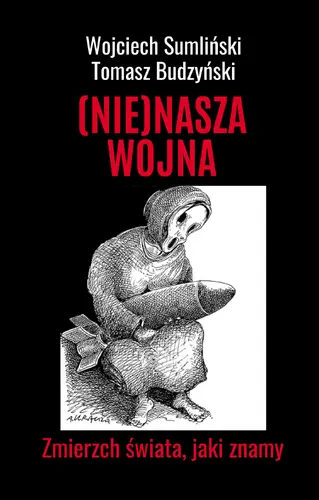 Okładka: (NIE)NASZA WOJNA