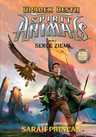 Okładka: Spirit Animals. Upadek Bestii. Serce Ziemi. Tom 5