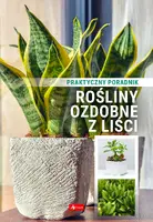 Okładka: Rośliny ozdobne z liści. Poradnik praktyczny