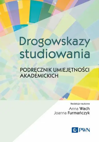 Okładka: Drogowskazy studiowania. Podręcznik umiejętności akademickich