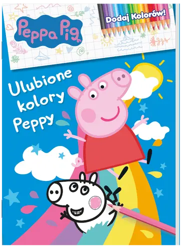 Okładka: Peppa Pig. Dodaj kolorów cz. 8 Ulubione kolory Peppy
