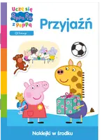 Okładka: Peppa pig. Uczę się z Peppą. Przyjaźń