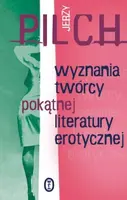 Okładka: Wyznania twórcy pokątnej literatury erotycznej