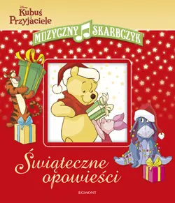 Okładka: Świąteczne opowieści. Grająca Księga Puchatka