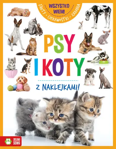 Okładka: Wszystko wiem! Psy i koty