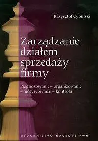 Okładka: Zarządzanie działem sprzedaży firmy