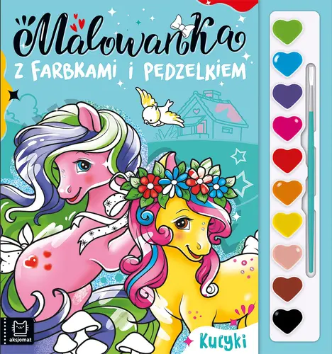 Okładka: Malowanka z farbkami i pędzelkiem. Kucyki