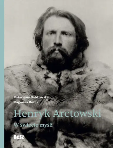 Okładka: Henryk Arctowski. W świecie myśli