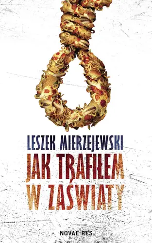 Okładka: Jak trafiłem w zaświaty