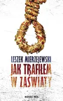 Okładka: Jak trafiłem w zaświaty
