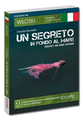 Okładka: Włoski. Kryminał z ćwiczeniami. Un segreto in fondo al mare. Sekret na dnie morza
