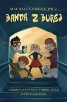 Okładka: Banda z Burej. Tajemnica piwnicy w bibliotece