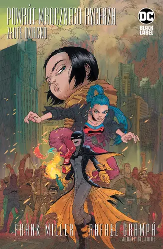 Okładka: Powrót Mrocznego Rycerza. Złote dziecko