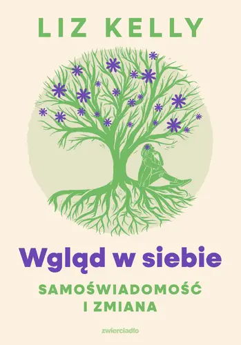 Okładka: Wgląd w siebie, samoświadomość i zmiana